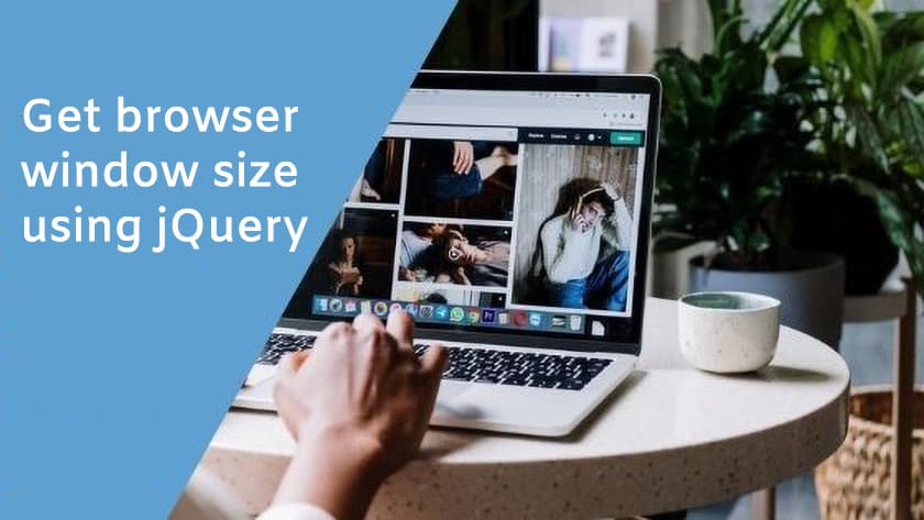 Get browser window size using jQuery